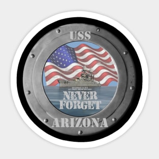 USS Arizona Never Forget Sticker